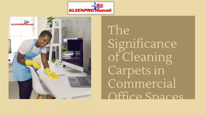 the significance of cleaning carpets