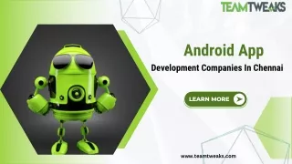 Android App  Development Companies In Chennai