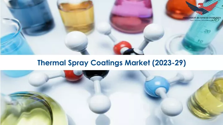 thermal spray coatings market 2023 29