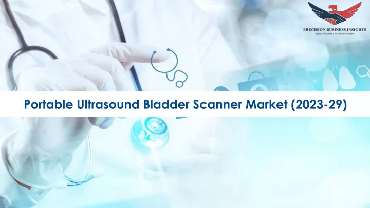 portable ultrasound bladder scanner market 2023 29