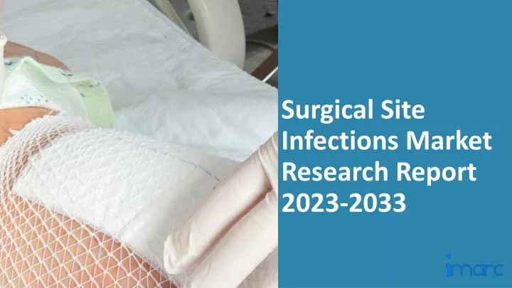 surgical site infections market research report 2023 2033
