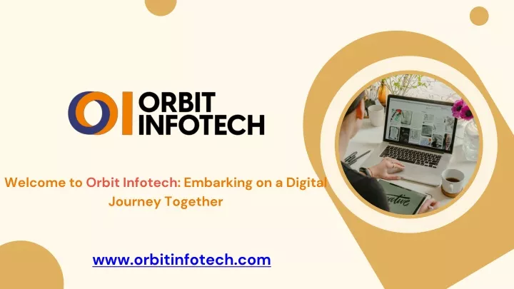 welcome to orbit infotech embarking on a digital