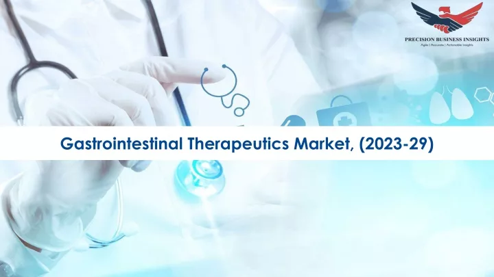 gastrointestinal therapeutics market 2023 29
