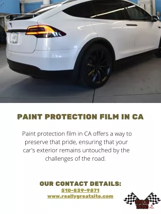 Premium Paint Protection Film in CA - Protect Your Vehicle's Finish