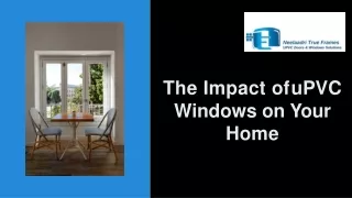 The Impact of uPVC Windows on Your Home