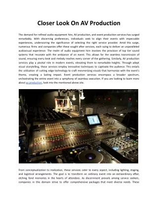 Closer Look On AV Production