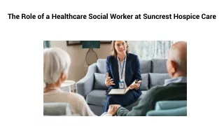 The Role of a Healthcare Social Worker