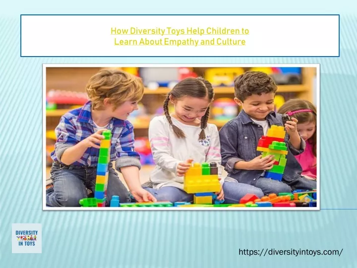 how diversity toys help children to learn about