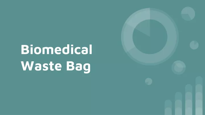 biomedical waste bag