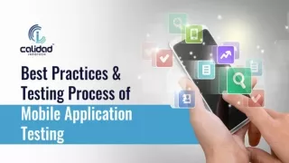 Best Practices & Testing Process of Mobile Application Testing