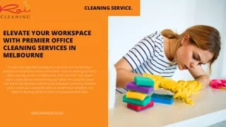 Elevate Your Workspace with Premier Office Cleaning Services in Melbourne