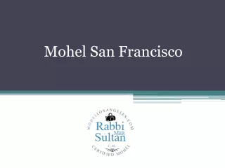 Mohel San Francisco - www.mohellosangeles.com