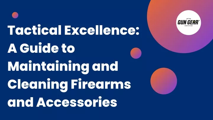 tactical excellence a guide to maintaining