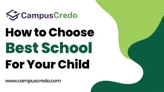 How to Choose Best School For Your Child