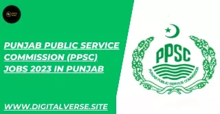 Punjab Public Service Commission (PPSC) Jobs 2023 in Punjab