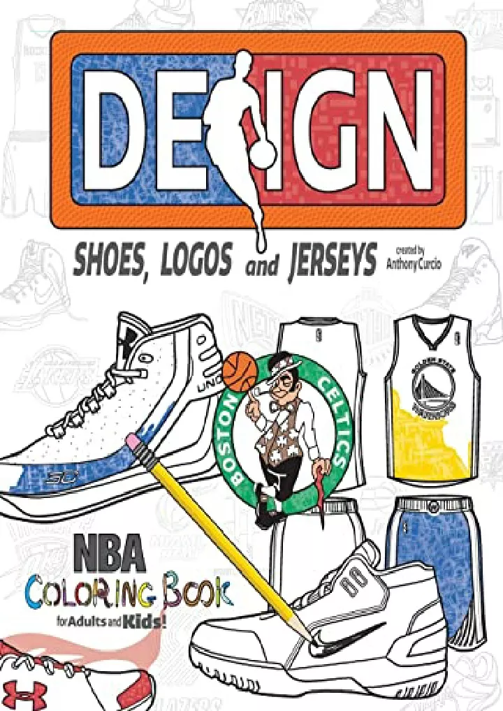 PPT - READ/DOWNLOAD NBA Design: Shoes, Logos and Jerseys: The Ultimate ...