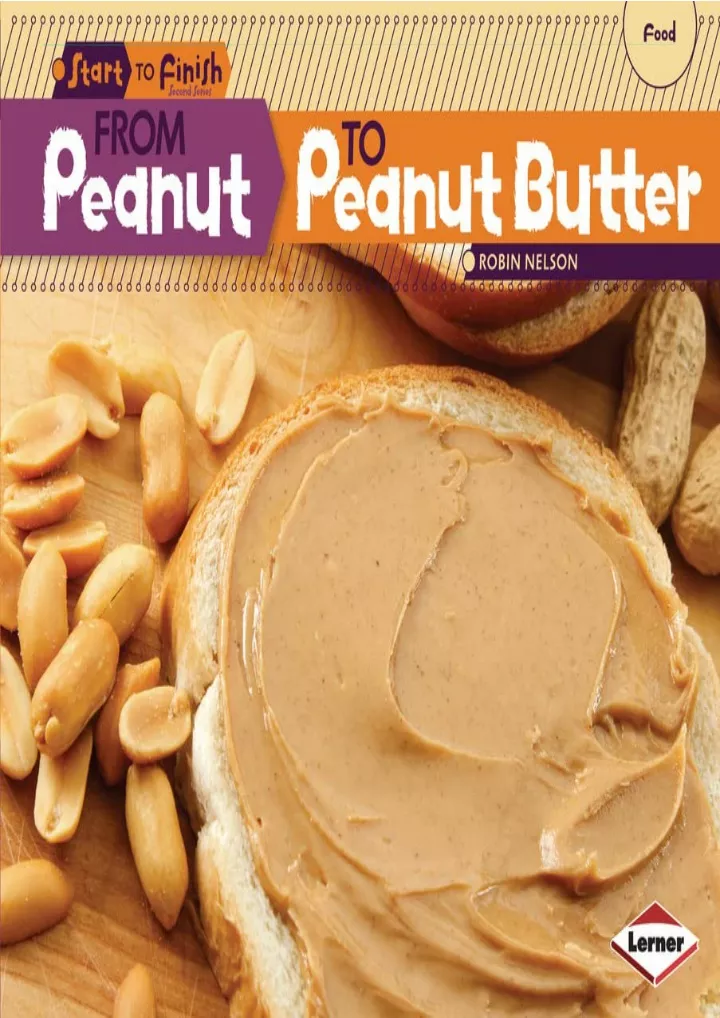 from peanut to peanut butter start to finish