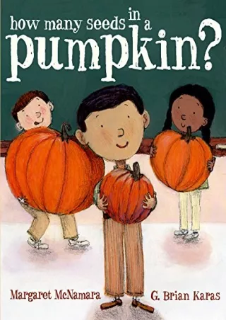 PDF/READ How Many Seeds in a Pumpkin? (Mr. Tiffin's Classroom Series) andro