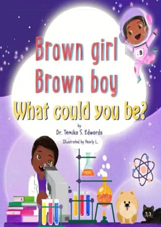 PDF KINDLE DOWNLOAD Brown girl Brown boy What Could You Be? epub