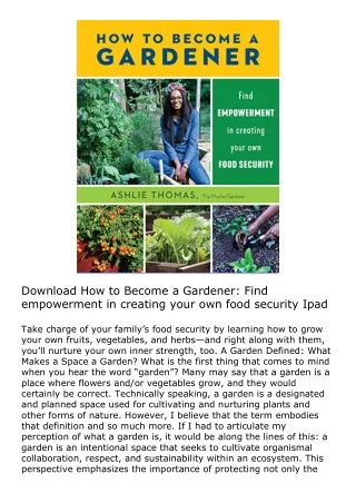 Download How to Become a Gardener: Find empowerment in creating your own food se
