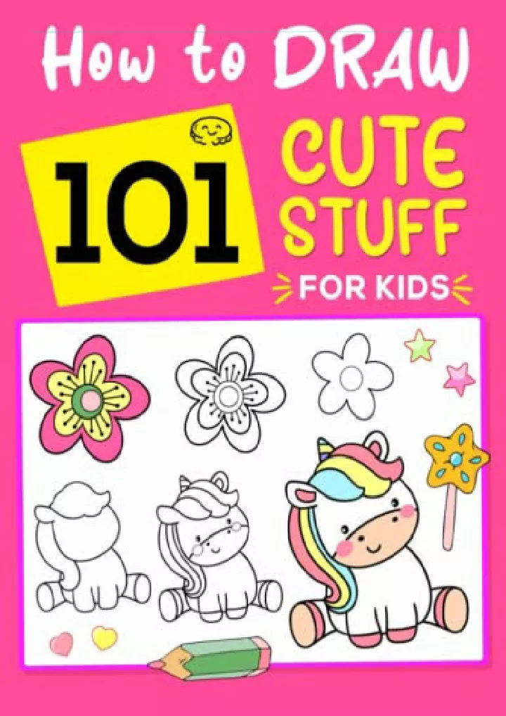 how to draw 101 cute stuff for kids a fun step