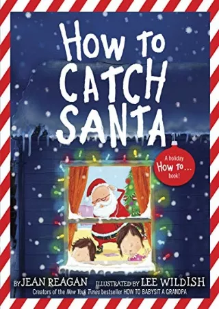 PDF Read Online How to Catch Santa (How To Series) kindle