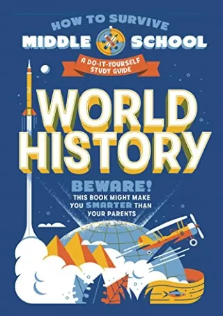 PDF How to Survive Middle School: World History: A Do-It-Yourself Study Gui