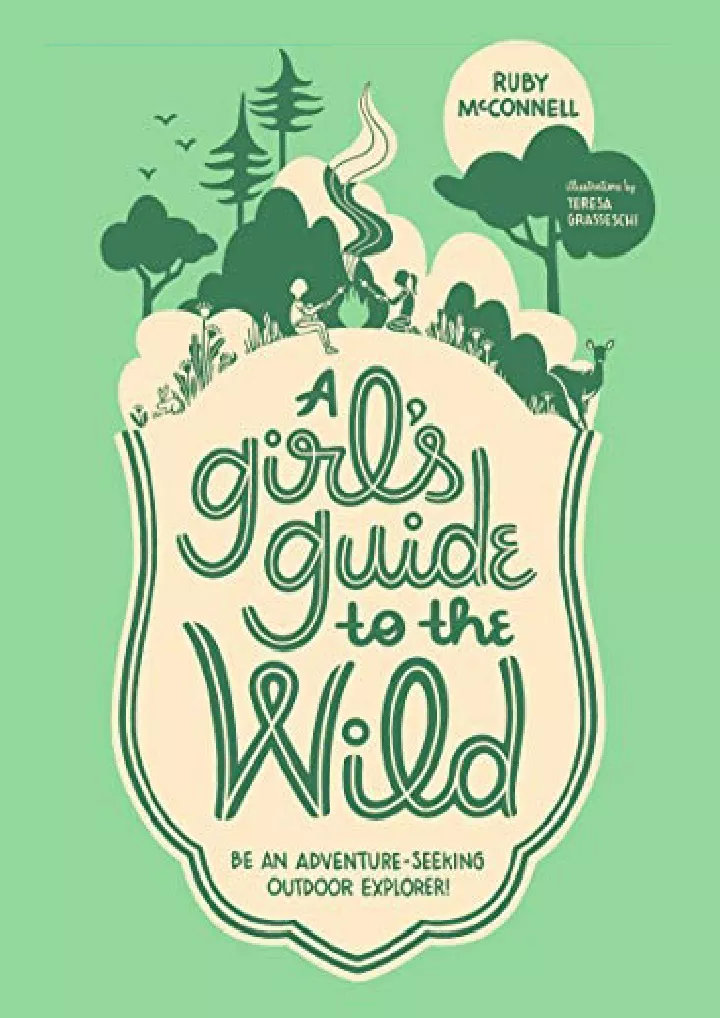 a girl s guide to the wild be an adventure