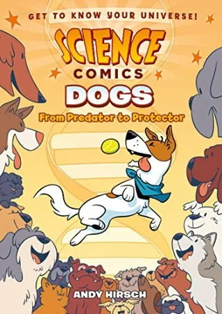 PDF/READ Science Comics: Dogs: From Predator to Protector epub