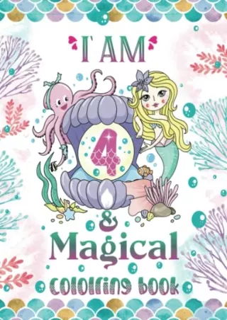 [PDF] READ] Free I Am 4 And Magical Mermaid Birthday Gift For 4 Year Old Gi