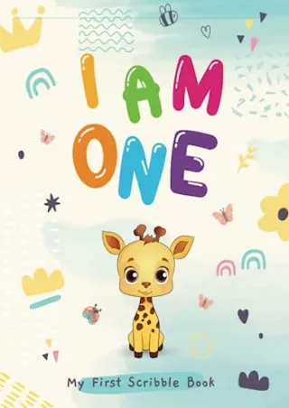 PDF/READ I Am One: My First Scribble Book: Blank Pages Drawing Book For Bab