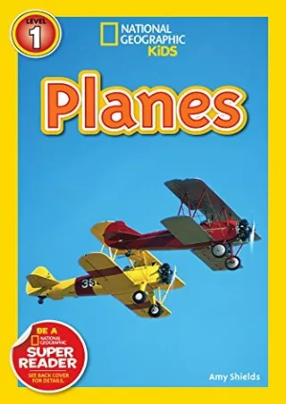[PDF] DOWNLOAD EBOOK National Geographic Readers: Planes read
