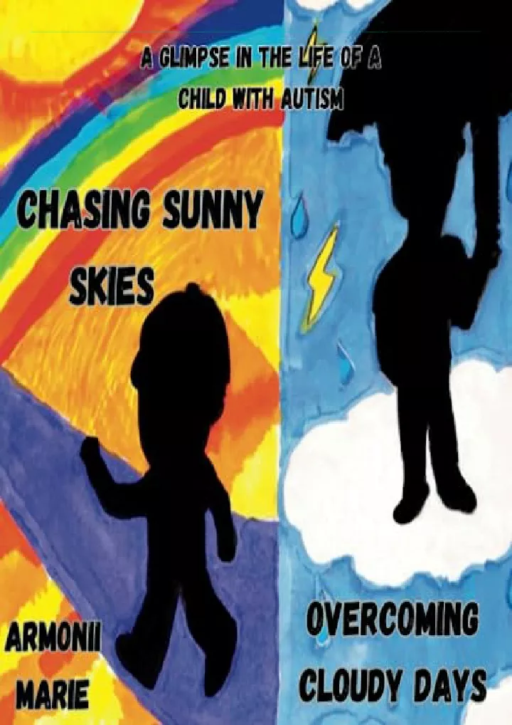 chasing sunny skies overcoming cloudy days