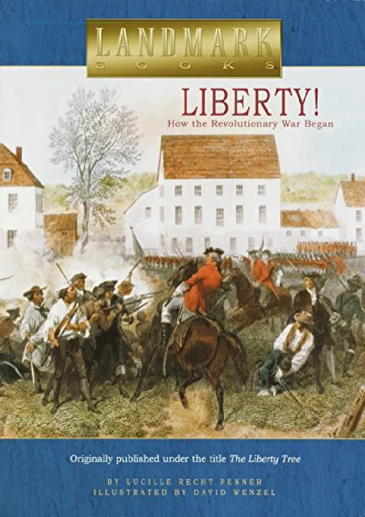 liberty how the revolutionary war began landmark