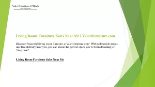 Living Room Furniture Sales Near Me  Valerifurniture.com