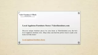 Local Appleton Furniture Stores  Valerifurniture.com