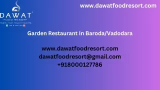 How to Discover the Perfect Garden Restaurant in Baroda/Vadodara?