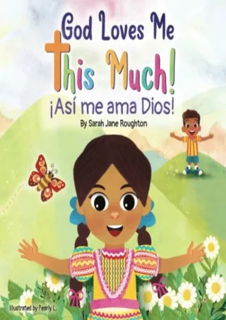 [PDF READ ONLINE] God Loves Me This Much!: An Interactive Gospel