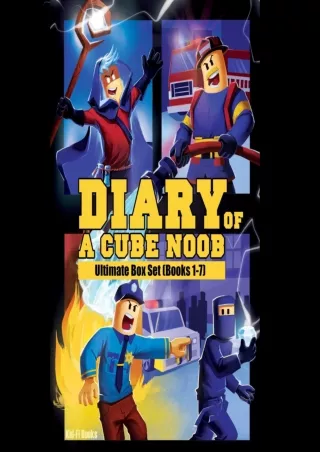 [READ DOWNLOAD] Diary of a Cube Noob: Ultimate Box Set (Books 1-7)