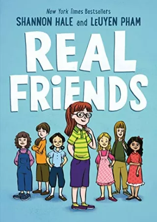 $PDF$/READ/DOWNLOAD Real Friends (Friends, 1)