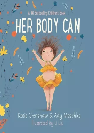 READ [PDF] Her Body Can (Body Can Books)