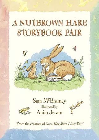 PDF_ A Nutbrown Hare Storybook Pair Boxed Set (Guess How Much I Love You)