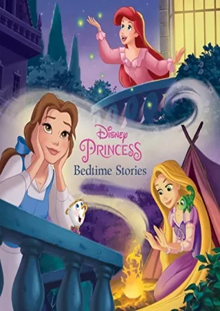 READ [PDF] Princess Bedtime Stories-2nd Edition (Storybook Collection)