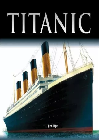 [PDF READ ONLINE] Titanic