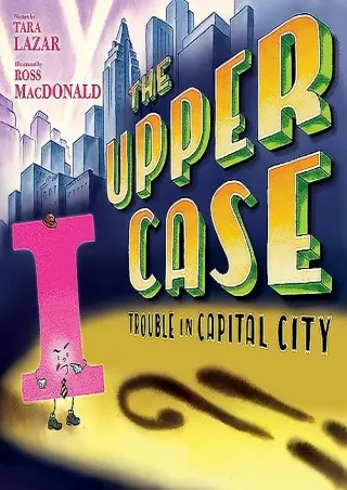 [PDF] DOWNLOAD The Upper Case: Trouble in Capital City (Volume 2) (Private I, 2)