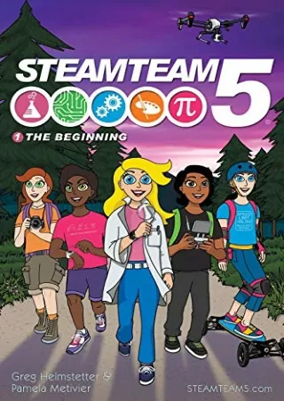 Download Book [PDF] The Beginning: (STEAMTeam 5 Main Series Book 1)