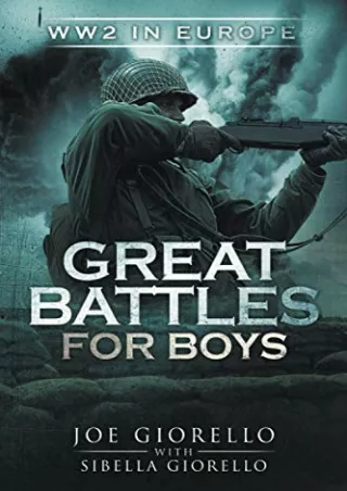 $PDF$/READ/DOWNLOAD Great Battles for Boys: WW2 Europe