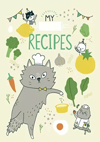 DOWNLOAD/PDF MY RECIPES NOTEBOOK with Cat Theme (beige book cover): 8.5 x 11 inches BIG