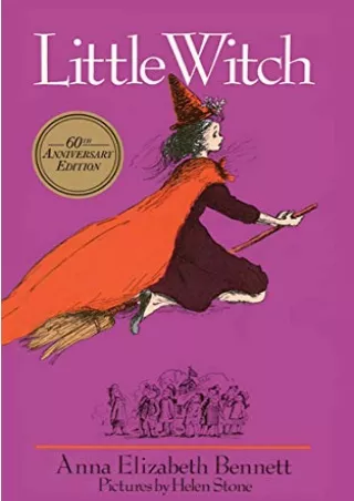 [PDF] DOWNLOAD Little Witch: 60th Anniversay Edition