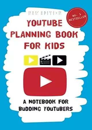 Read ebook [PDF] YouTube Planning Book for Kids: a notebook for budding YouTubers. (YouTube